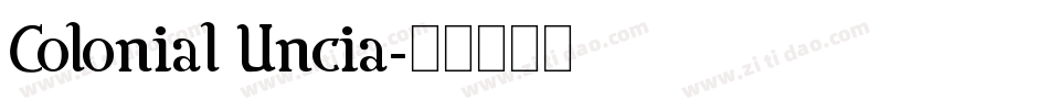 Colonial Uncia字体转换